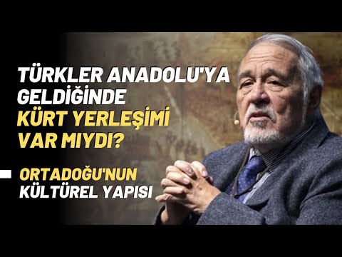 , title : 'Türkler Anadolu'ya Geldiğinde Kürt Yerleşimi Var Mıydı? Ortadoğu'nun Kültürel Yapısı..'