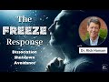 Managing the Freeze Response: Dissociation, Emotional Shutdown, and Creating Safety | Being Well