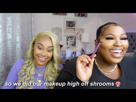 we did our makeup off shrooms for the FIRST time *couldn't stop laughing*