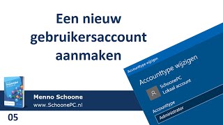 NIEUW GEBRUIKERSACCOUNT AANMAKEN  (SchoonePC instructievideo 05)