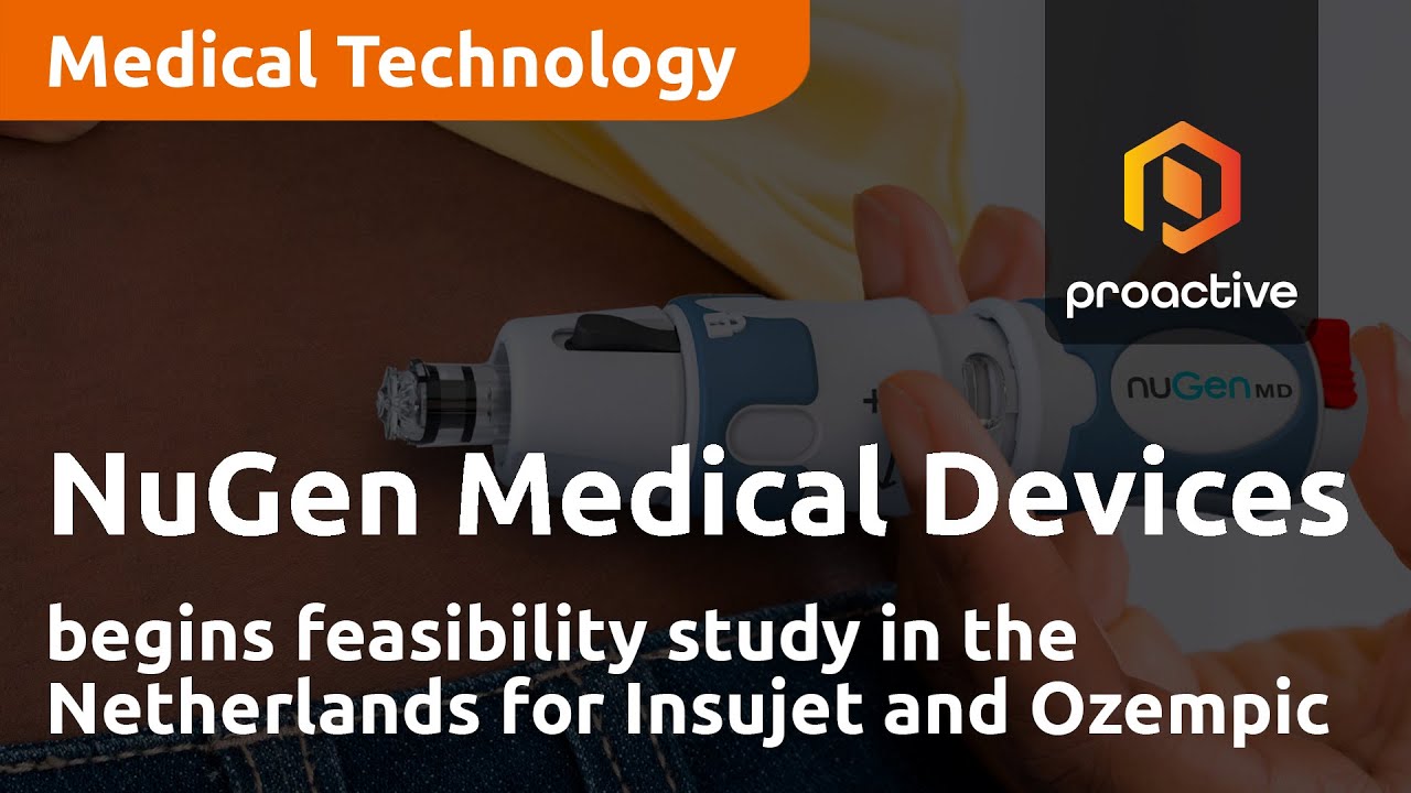 NuGen Medical Devices begins feasibility study in the Netherlands for InsuJet and Ozempic