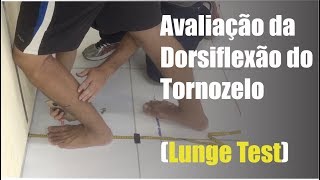Avaliação da Dorsiflexão do Tornozelo (Lunge Test)