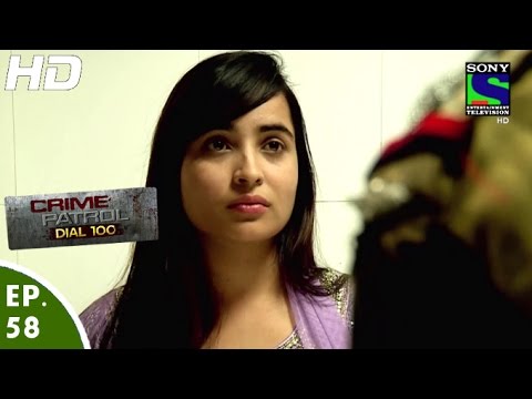 Crime Patrol Dial 100 - क्राइम पेट्रोल - Ghaat - Episode 58 - 30th December, 2015