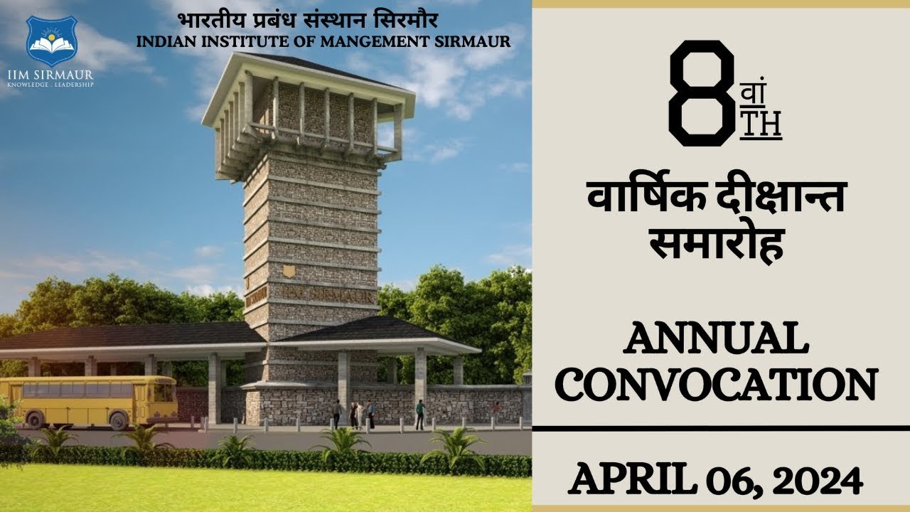 IIM Sirmaur   8th Annual Convocation 2024