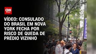 Vídeo: Consulado do Brasil em Nova York fecha por risco de queda de prédio vizinho | CNN BRASIL