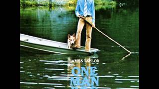 Hymn - James Taylor (One Man Dog)