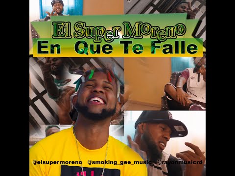 Super Moreno - En que te falle (Video Oficial)