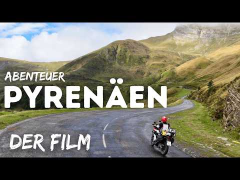 Mit dem Motorrad durch die Pyrenäen: Vom Atlantik ans Mittelmeer! Der Film.