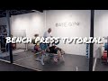 Bench Press Technique Tutorial