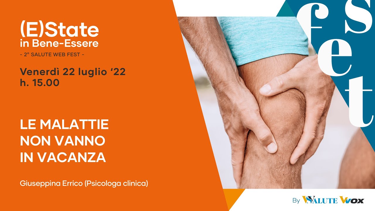 LE MALATTIE NON VANNO IN VACANZA