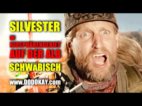 dodokay - Silvester im Biosphärengebiet auf der Alb - schwäbisch