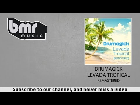 Drumagick - Levada Tropical - Remastered