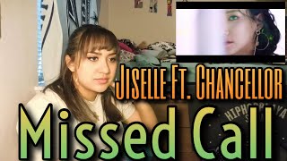 Jiselle(지젤) - 'Missed Call(받지마) (Feat.(챈슬러) Chancellor)' MV Reaction