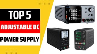 TOP 5 BEST Adjustable DC Power Supply of 2025