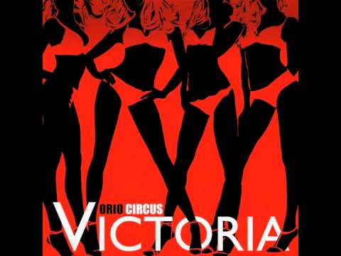 Orio Circus - Victoria