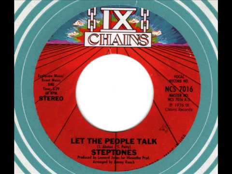 STEPTONES  Let the people talk