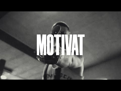 Dakon x Sega - MOTIVAT (Videoclip Oficial)