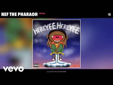Nef The Pharaoh - Intro (Audio)