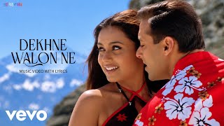 Download lagu Dekhne Walon Ne (Video) Salman Khan, Rani | Udit Narayan, Alka Yagnik | Chori Chori Chupke Chupke mp3