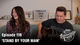&#39;Stand By Your man&#39; -  Tammy Wynette Cover - The Sofa Sessions with Tennessee Twin #119