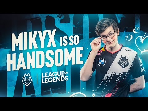 Mikyx is so Handsome | G2 League of Legends