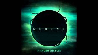 Black Light Discipline - Serene (+ Lyrics) [HD]