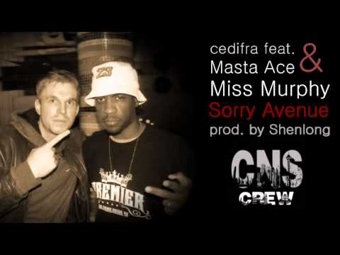 Sorry Avenue - cedifra feat. Masta Ace & Miss Murphy (prod. by Shenlong)