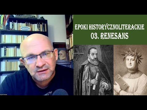 EPOKI 03. RENESANS- powtórzenie wiadomości.Humanizm, reformacja, lektury, toposy, pytania maturalne.