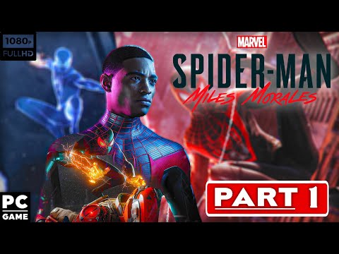 Marvel's Spider-Man: Miles Morales PC Gameplay Walkthrough Part 1 - No Commentary