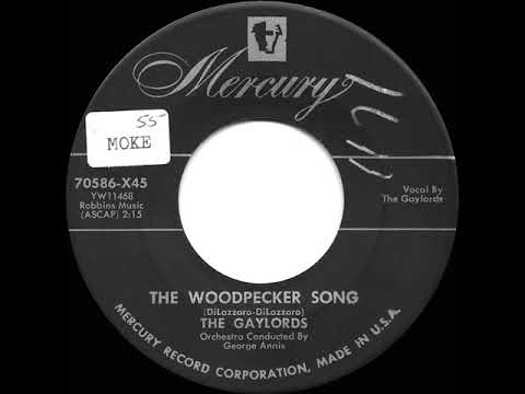 1955 Gaylords - The Woodpecker Song