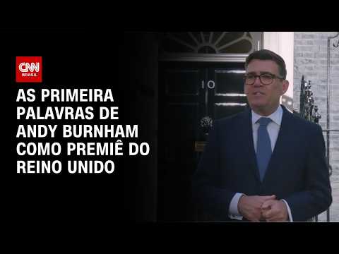 Andy Burnham discursa após tomar posse como premiê do Reino Unido | CNN NOVO DIA