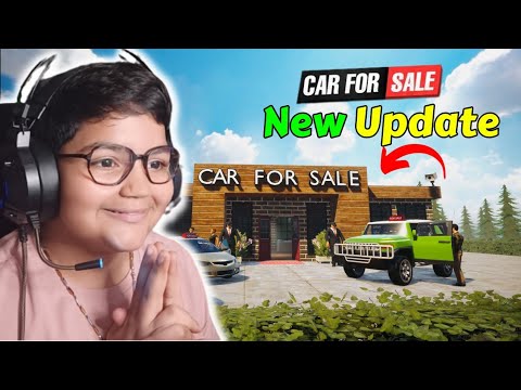 FINALLY CAR FOR SALE NEW UPDATE! 🔥 BEST UPDATE EVER! - Car For Sale Simulator 2023