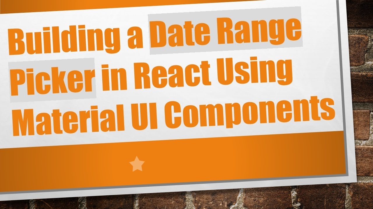 Building a Date Range Picker in React Using Material UI Components