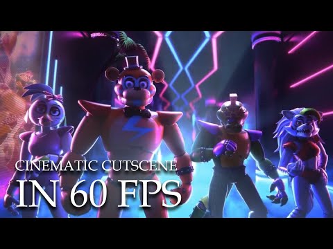 FNAF SB - Cinematic Opening Cutscene in 60 FPS (Five Nights at Freddy's: Security Breach)