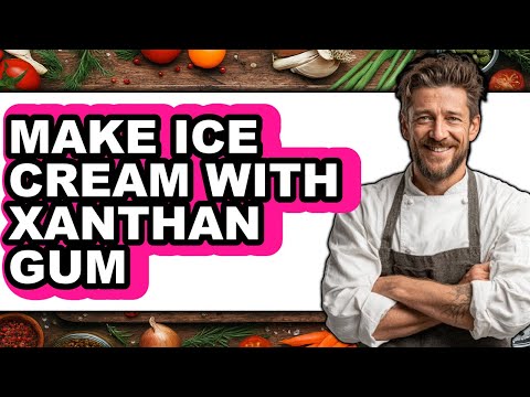 How to Make Ice Cream with Xanthan Gum - Step by Step