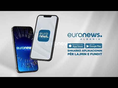 LIVE/ Edicioni Informativ Euronews Albania – 21 Korrik, ora 20:00