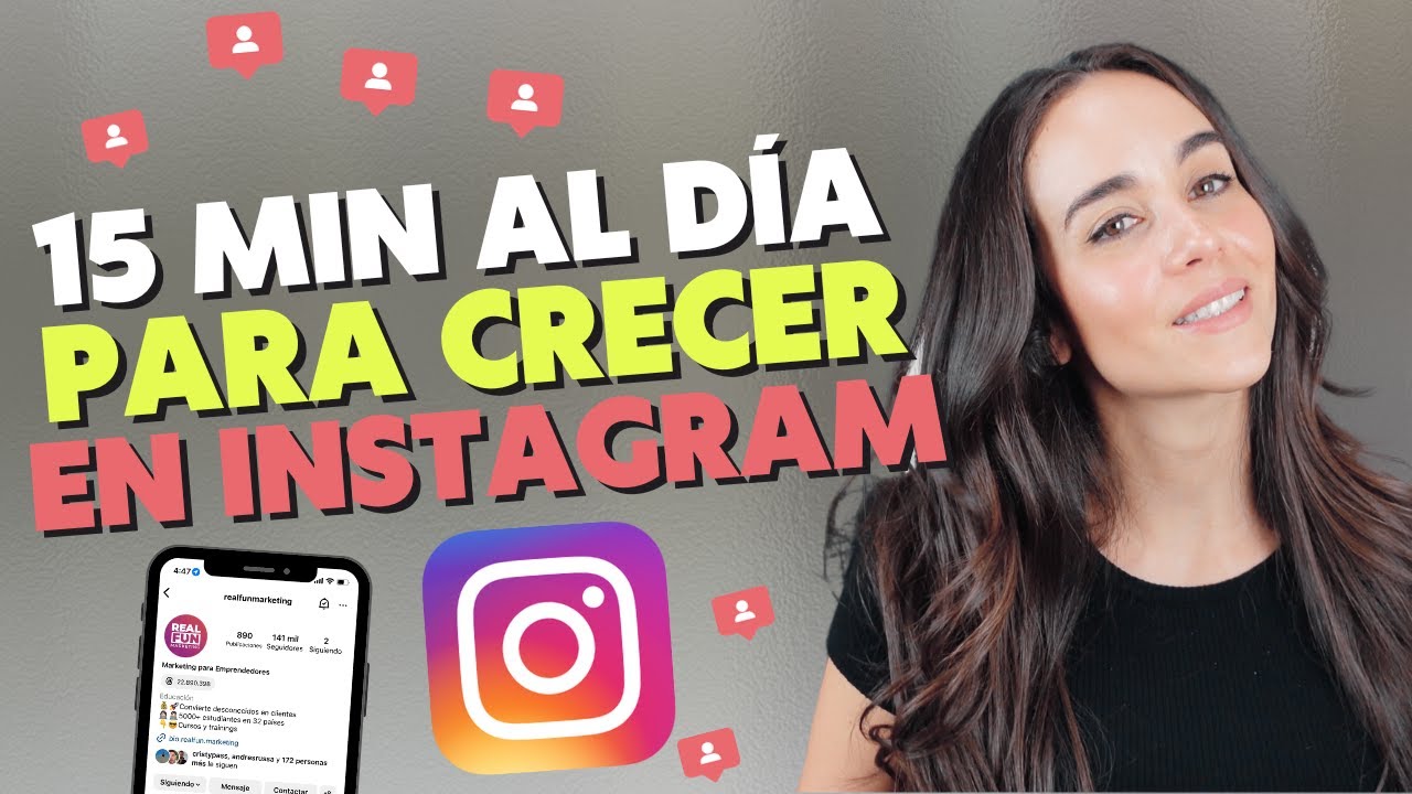 15 MINUTOS AL DÍA PARA CRECER EN INSTAGRAM