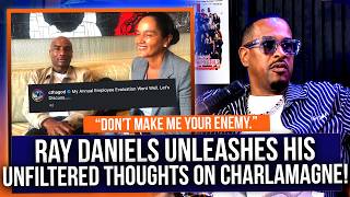 Ray Daniels just UNLEASHED on Charlamagne Tha God & got more honest than ever! He gets real...