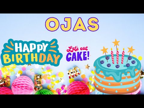 Happy Birthday Ojas, Birthday of Ojas, Best Birthday Wishes, hbd
