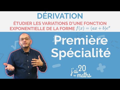 Étudier les variations d’une fonction exponentielle de la forme f(x)=(ax+b)e^x