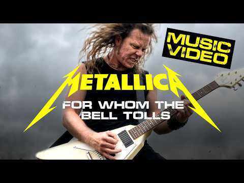 Metallica – For Whom The Bell Tolls (Music Video)