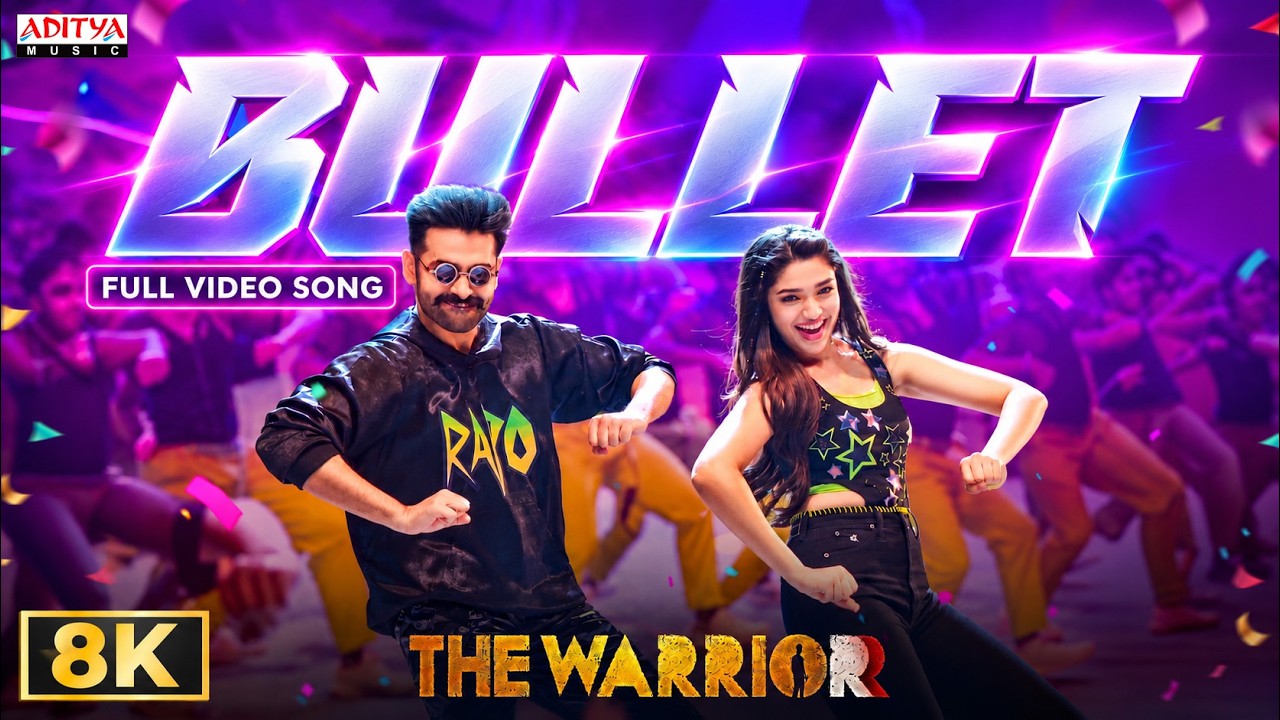 Bullet 8K Video Song | The Warriorr Movie | Ram Pothineni, Krithi Shetty | Simbu | Devi Sri Prasad