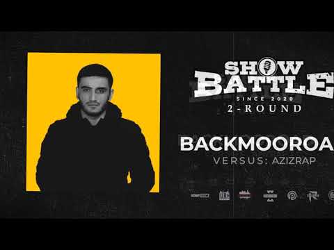 Backmooroad 2-Round (vs AzizRap)