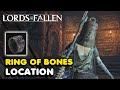 Lords of The Fallen (2023) Ring of Bones Location (Increases Max Equip Load)