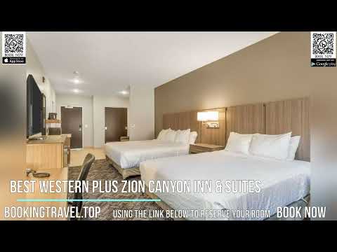 Best Western Plus Zion Canyon Inn & Suites
