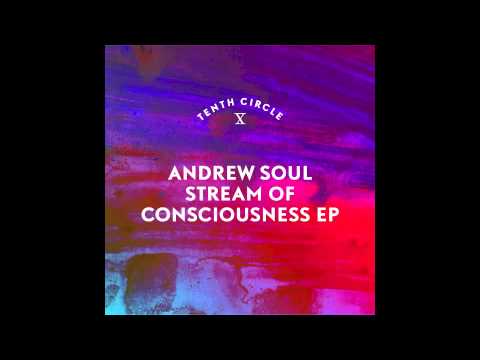 Andrew Soul - Interior Monologue (Tenth Circle)