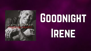 Keith Richards - Goodnight Irene (Lyrics)