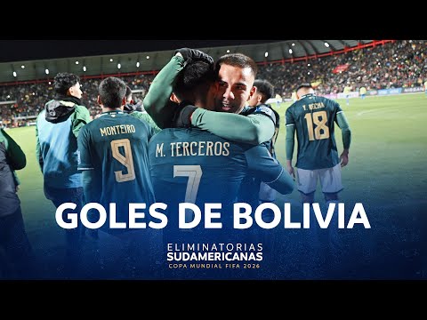 LOS 17 GOLES DE BOLIVIA EN LAS ELIMINATORIAS