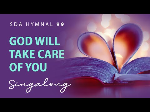 God Will Take Care of You | SDA Hymnal 99 | Lyric Video