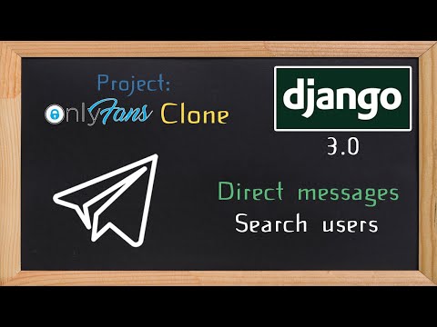 Django OnlyFans Clone - Direct messages search users  | 30 thumbnail